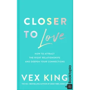 Closer to Love by Vex King