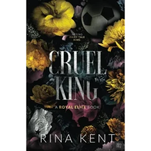 Cruel King by Rina Kent