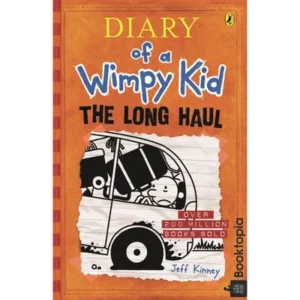 Diary Of A Wimpy Kid - The Long Haul by Jeff Kinney