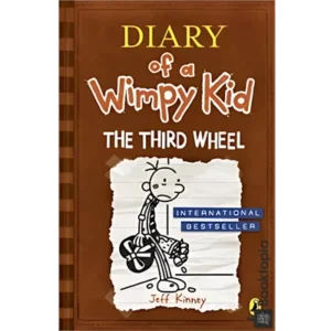 Diary Of A Wimpy Kid - The Third Wheel by Jeff Kinney