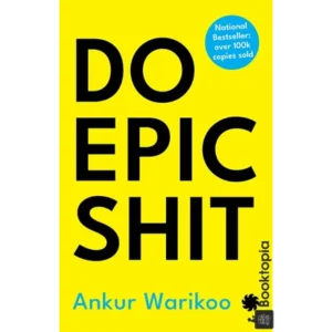 Do Epic Shit by Ankur Warikoo