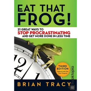 Eat That Frog by Brian Tracy