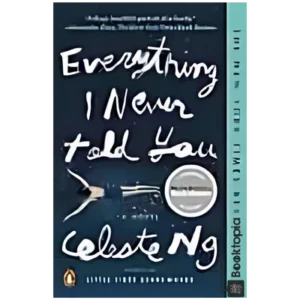 Everything I Never Told You by Celeste Ng