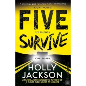 Five Survive by Holly Jackson
