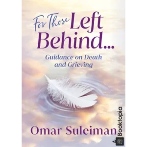 For Those Left Behind by Omar Suleiman