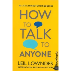 How to Talk to Anyone by Leil Lowndes