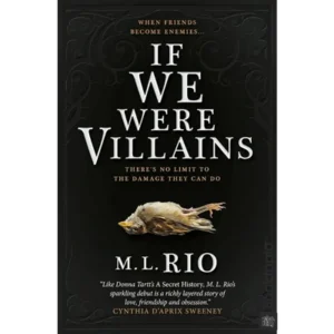 If We Were Villains by M.L. Rio