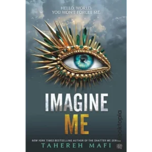 Imagine Me by Tahereh Mafi
