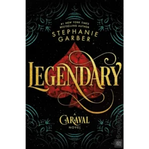 Legendary by Stephanie Garber