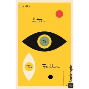 Letter to His Father by Franz Kafka