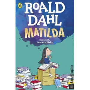 Matilda by Roald Dahl