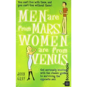 Men Are From Mars Women Are From Venus by John Gray