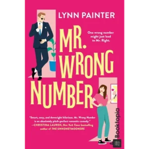 Mr. Wrong Number by Lynn Painter