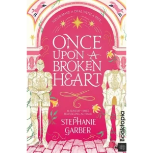 Once Upon a Broken Heart by Stephanie Garber