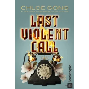 Our Violent Ends by Chloe Gong