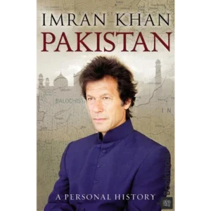 Pakistan: A Personal History by Imran Khan
