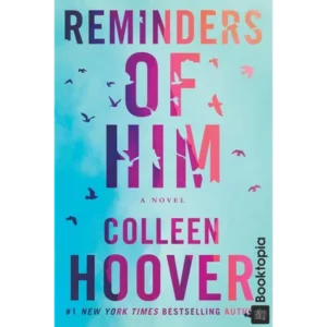 Reminders of Him by Colleen Hoover