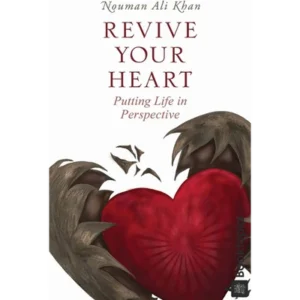 Revive Your Heart by Nouman Ali Khan