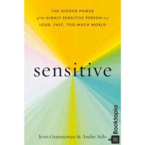 Sensitive by Jenn Granneman  Andre Sólo