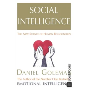Social Intelligence by Daniel Goleman