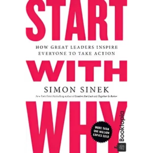 Start With Why by Simon Sinek
