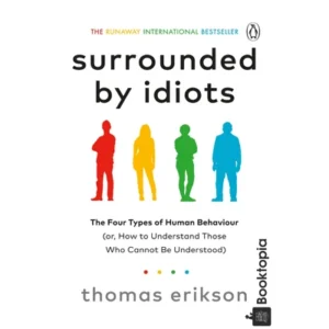 Surrounded By Idiots by Thomas Erikson