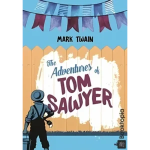The Adventures of Tom Sawyer by Mark Twain