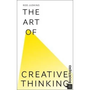 The Art of Creative Thinking by Rod Judkins