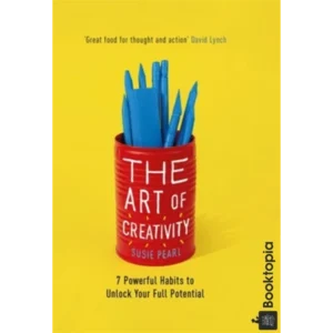 The Art of Creativity by Susie Pearl