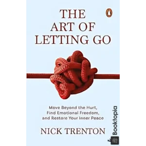 The Art of Letting Go by Various Authors
