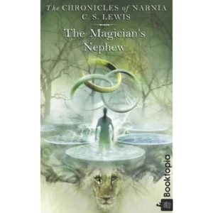 The Chronicles Of Narnia - The Magicians Nephew by C.S. Lewis