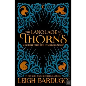The Language of Thorns by Leigh Bardugo