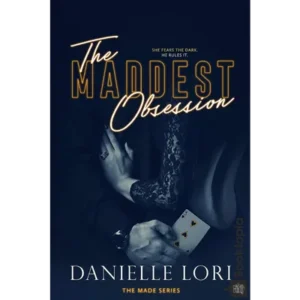 The Maddest Obsession by Danielle Lori