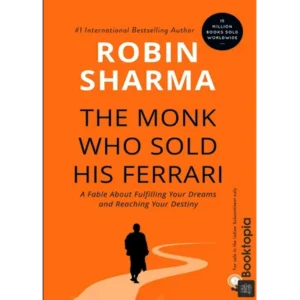 The Monk Who Sold His Ferrari by Robin Sharma