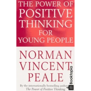 The Power of Positive Living by Norman Vincent Peale