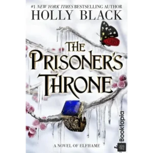 The Prisoners Throne by Holly Black