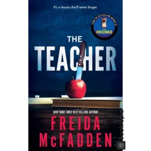 The Teacher by Freida McFadden