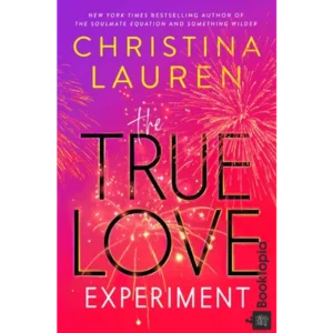 The True Love Experiment by Christina Lauren