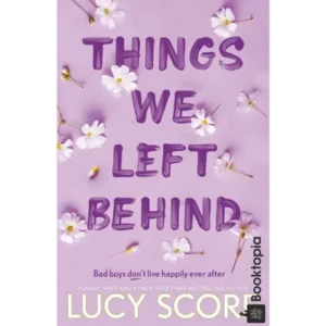 Things We Left Behind by Lucy Score