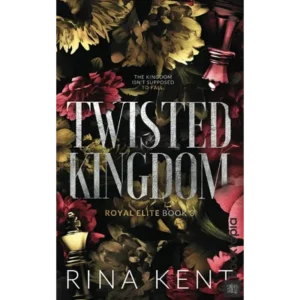 Twisted Kingdom by Rina Kent