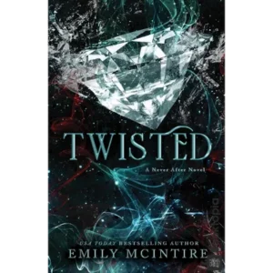 Twisted by Emily McIntire