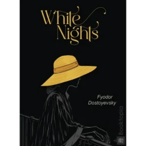 White Nights by Fyodor Dostoyevsky
