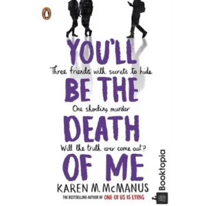 Youll Be The Death Of Me by Karen M. McManus