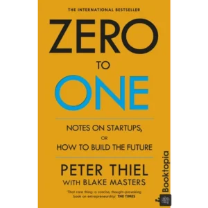 Zero To One by Peter Thiel