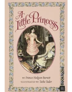 A Little Princess by Frances Hodgson Burnett