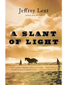 A Slant of Light by Jeffrey Lent