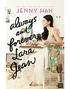 Always and Forever, Lara Jean by Jenny Han