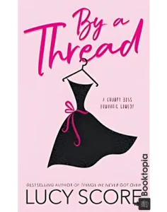 By a Thread by Lucy Score