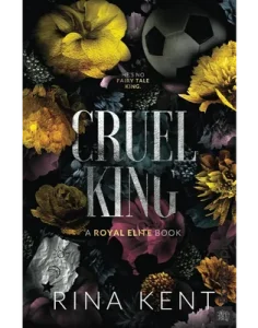 Cruel King by Rina Kent