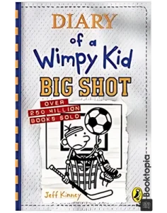 Diary Of A Wimpy Kid - Big Shot by Jeff Kinney